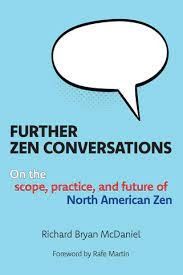 The "Zen Center Model" is Broken: Excerpt from "Further Zen Conversations"